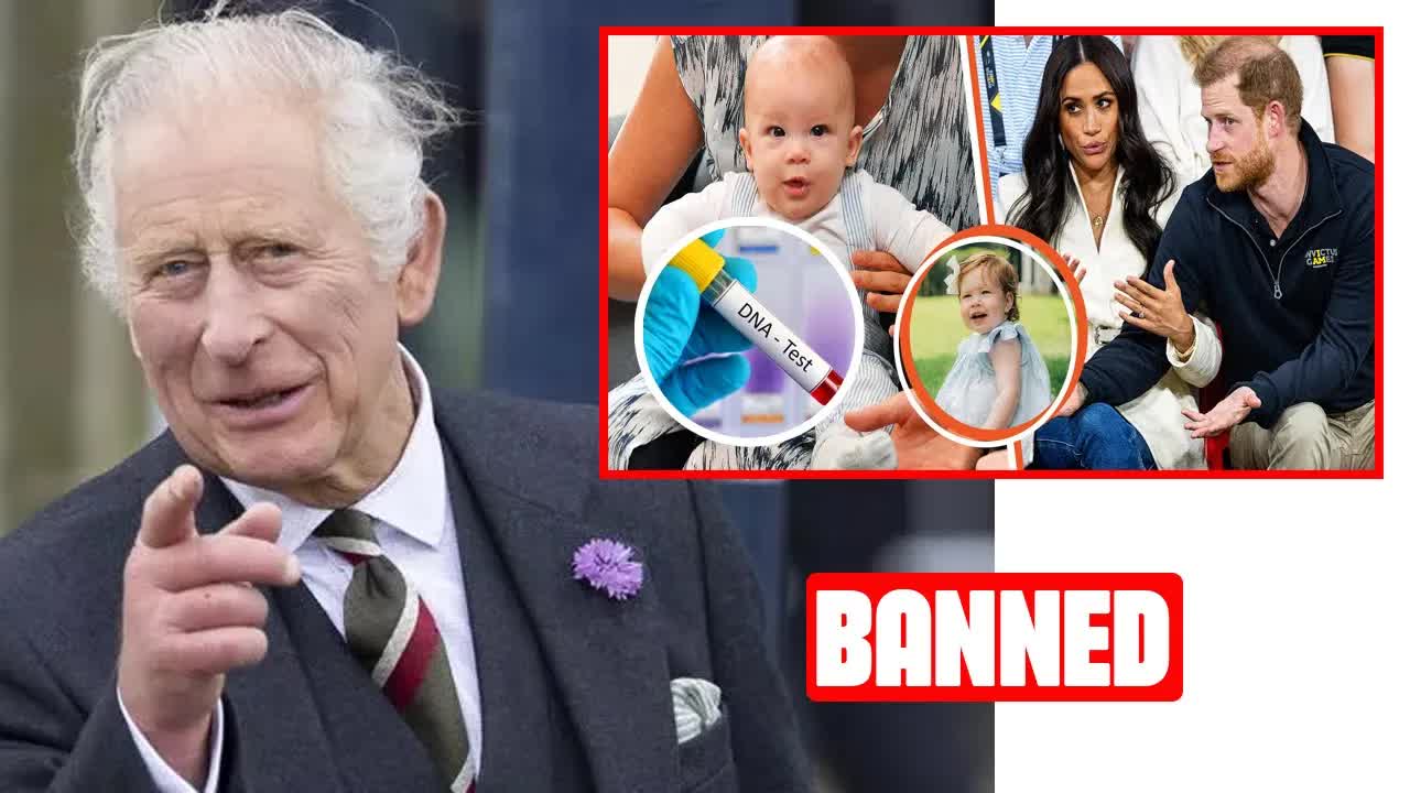 King Charles Bans Meghan from Balmoral DNA Test Reveals No Relation to